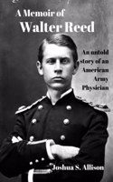 Memoir of Walter Reed
