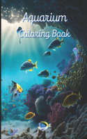 Aquarium Coloring Book: A painting fun for children and adults
