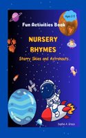 Nursery Rhymes- Starry Skies and Astronauts