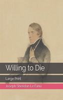 Willing to Die