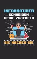 Informatikerschneiden keine Zwiebeln. Ze hebben het gevonden.: Dagboek, notitieboek, boek 100 gelinieerde pagina's in zachte kaft voor alles wat je wilt opschrijven en niet vergeten