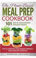 Plant-Based Meal Prep Cookbook