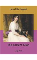 The Ancient Allan: Large Print