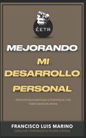 Mejorando Mi Desarrollo Personal