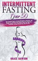 Intermittent Fasting Over 50