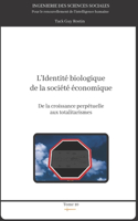 L'identité biologique de la société économique