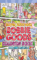 Super Adorable Coloring Book For Girls Ages 5-8