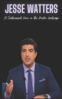 Jesse Watters