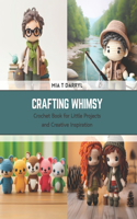 Crafting Whimsy