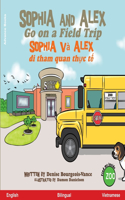 Sophia and Alex Go on a Field Trip: Sophia và Alex di tham quan th?c t?(4 Sophia Và Alex)