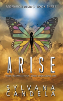 Arise