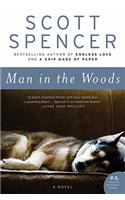 Man in the Woods: A Novel(P.S.)