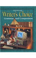 Glencoe Writer's Choice: Grammar and Composition, Grade 9