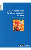 Accommodation for Pharmaceutical Services