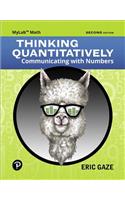 Mylab Math with Pearson Etext -- 24 Month Standalone Access Card -- For Thinking Quantitatively: Communicating with Numbers
