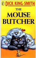 The Mouse Butcher