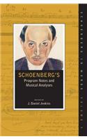 Schoenberg's Program Notes and Musical Analyses