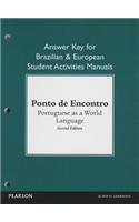 Brazilian and European Student Activities Manual Answer Key for Ponto de Encontro: Portuguese as a World Language