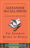 The Charming Quirks of Others: An Isabel Dalhousie Novel: (Isabel Dalhousie Series)