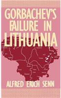 Gorbachev's Failure in Lithuania