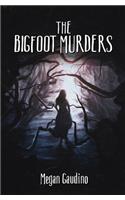 Bigfoot Murders