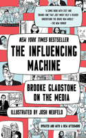 The Influencing Machine - Brooke Gladstone on the Media
