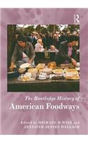 Routledge History of American Foodways