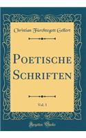 Poetische Schriften, Vol. 3 (Classic Reprint)