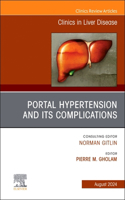 Portal Hypertension and Its Complications, an Issue of Clinics in Liver Disease