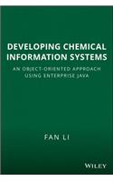 Developing Chemical Information Systems - An Object-Oriented Approach Using Enterprise Java