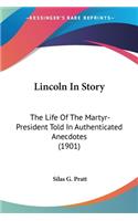 Lincoln In Story