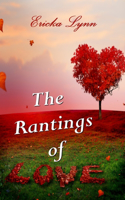 Rantings of Love