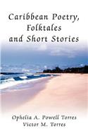 Caribbean Poetry, Folktales and Short Stories