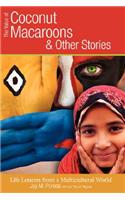Value of Coconut Macaroons and Other Stories