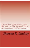 Unbound, Unblinded, and Redeemed