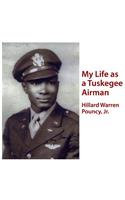 My Life as a Tuskegee Airman