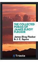The Collected Poems of James Elroy Flecker