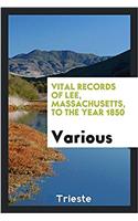 Vital records of Lee, Massachusetts, to the year 1850