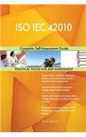 ISO IEC 42010 Complete Self-Assessment Guide
