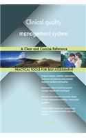 Clinical quality management system A Clear and Concise Reference