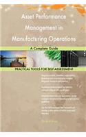 Asset Performance Management in Manufacturing Operations A Complete Guide