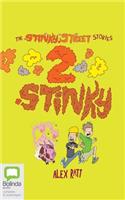 2 Stinky