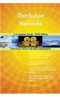 Distribution Networks A Complete Guide - 2019 Edition