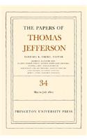 Papers of Thomas Jefferson, Volume 34: 1 May to 31 July 1801