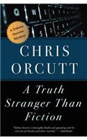 Truth Stranger Than Fiction