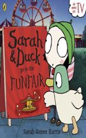 Sarah and Duck Go To The Funfair: (Sarah and Duck)