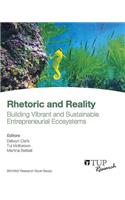 Rhetoric and Reality: Building Vibrant and Sustainable Entreprenurial Ecosystems