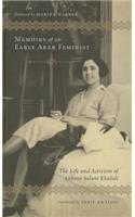 Memoirs of an Early Arab Feminist: The Life and Activism of Anbara Salam Khalidi