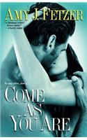 Come as You are