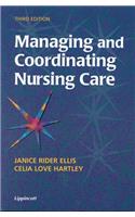 Managing and Coordinating Nursing Care